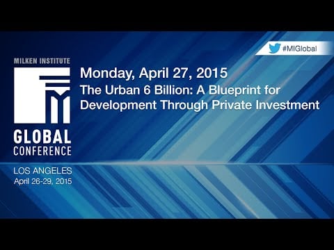 The Urban 6 Billion: A Blueprint for Development Through Private Investment