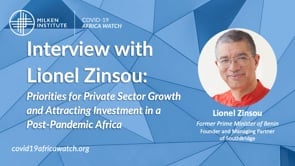 Interview with Lionel Zinsou: Priorities for Private Sector Growth and Attracting Investment in a Post-Pandemic Africa
