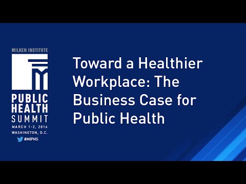 Toward a Healthier Workplace: The Business Case for Public Health