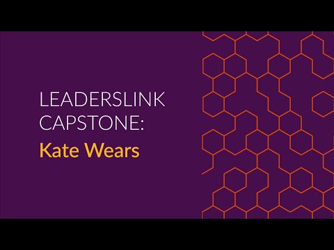 Kate Wears | LeadersLink Capstone