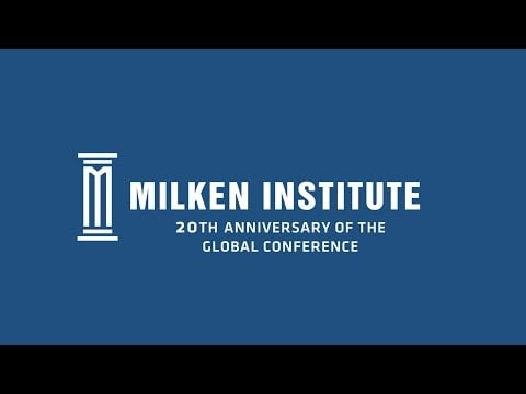 The 20th Annual Global Conference | Milken Institute