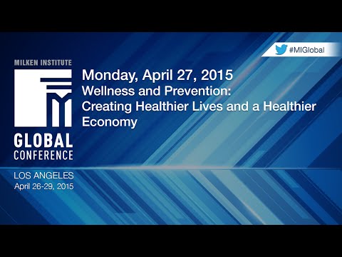 Wellness and Prevention: Creating Healthier Lives and a Healthier Economy