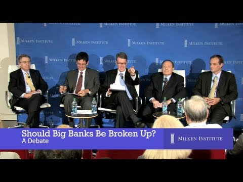 Should Big Banks Be Broken Up? A Debate