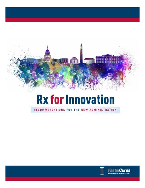 Rx for Innovation: Recommendations for the New Administration