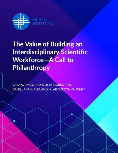 The Value of Building an Interdisciplinary Scientific Workforce — A Call to Philanthropy