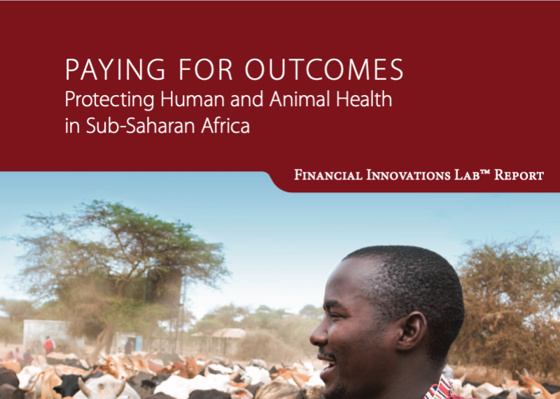 Paying for Outcomes: Protecting Human and Animal Health in Sub-Saharan Africa
