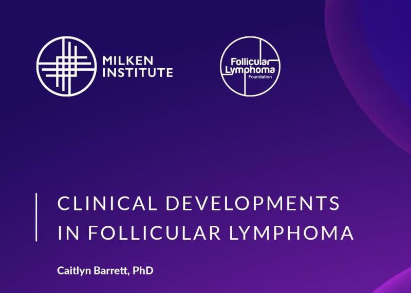 Clinical Developments in Follicular Lymphoma