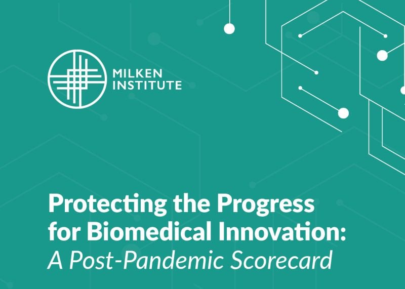 Protecting the Progress for Biomedical Innovation: A Post-Pandemic Scorecard