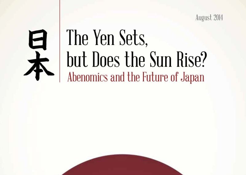 The Yen Sets, but Does the Sun Rise? Abenomics and the Future of Japan