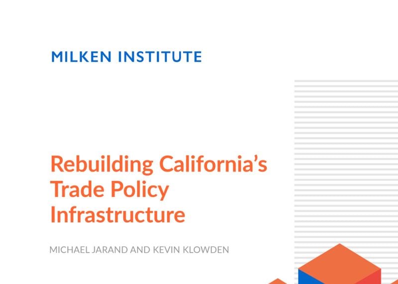Rebuilding California's Trade Policy Infrastructure