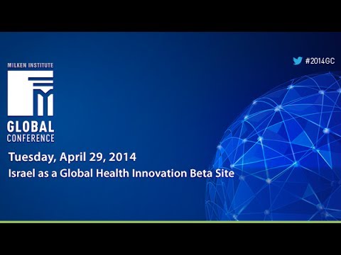 Israel as a Global Health Innovation Beta Site