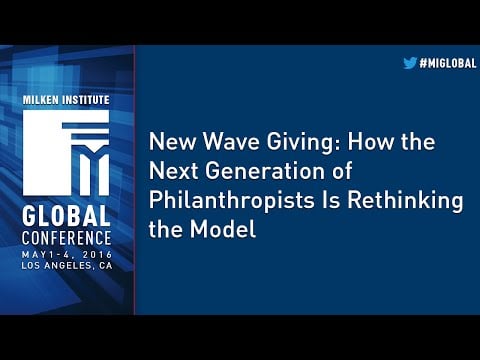 New Wave Giving: How the Next Generation of Philanthropists Is Rethinking the Model