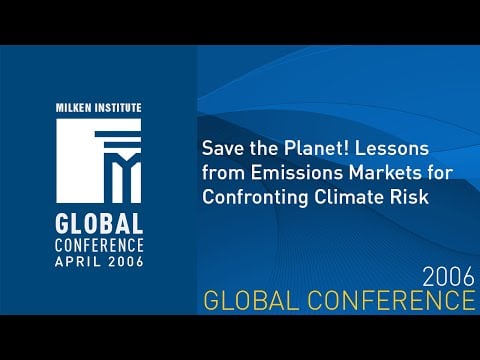 Save the Planet! Lessons from Emissions Markets for Confronting Climate Risk