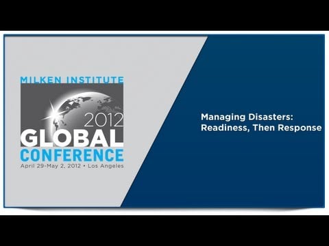Managing Disasters: Readiness, Then Response