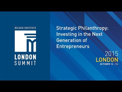 Strategic Philanthropy:  Investing in the Next Generation of Entrepreneurs