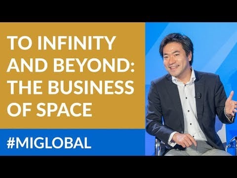 To Infinity and Beyond: The Business of Space