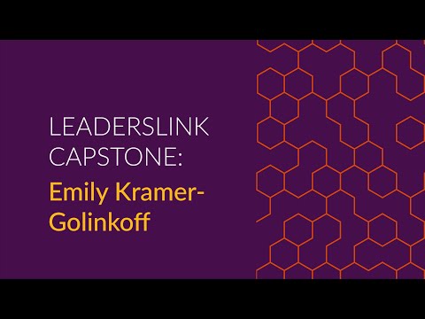 Emily Kramer-Golinkoff: LeadersLink Capstone