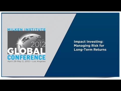 Impact Investing: Managing Risk for Long-Term Returns