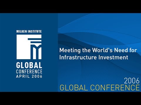 Meeting the World's Need for Infrastructure Investment