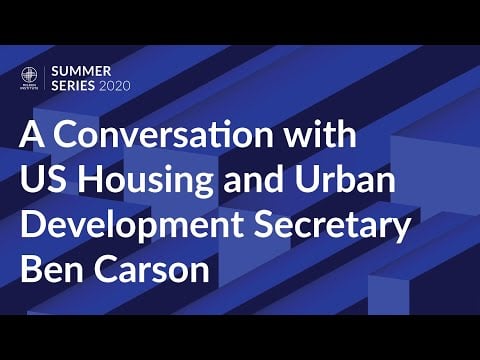 A Conversation with US Housing and Urban Development Secretary Ben Carson