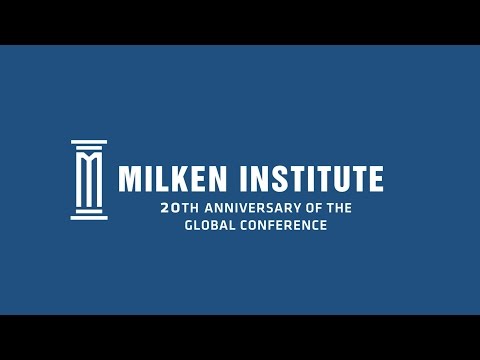 The 20th Annual Global Conference | Milken Institute