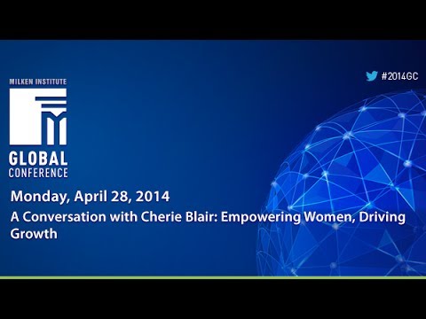 A Conversation with Cherie Blair: Empowering Women, Driving Growth