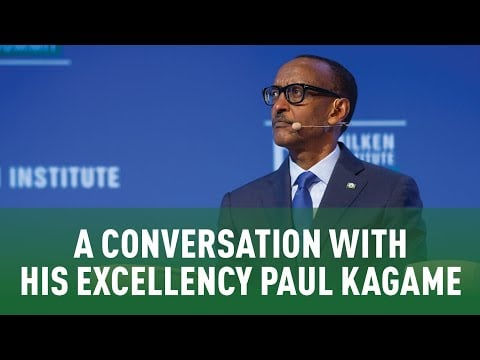 Regional Overview | A Conversation with His Excellency Paul Kagame, President, Republic of Rwanda