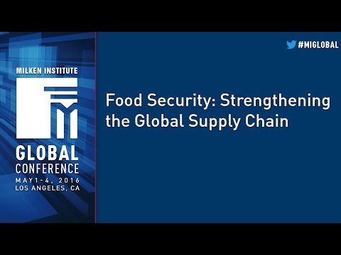 Food Security: Strengthening the Global Supply Chain