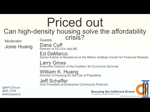 Priced out: Can high-density housing solve the affordability crisis? (KPCC Forum Series)