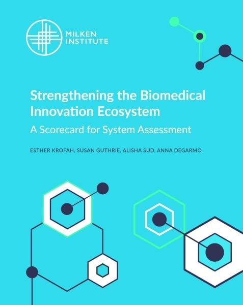 Strengthening the Biomedical Innovation Ecosystem: A Scorecard for System Assessment