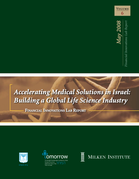 Accelerating Medical Solutions in Israel:Building a Global Life Science Industry