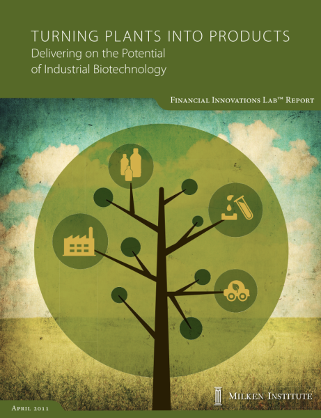 Turning Plants Into Products: Delivering on the Potential of Industrial Biotechnology