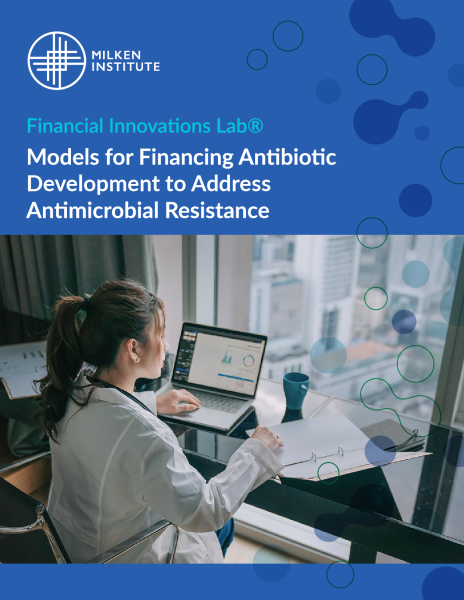 Models for Financing Antibiotic Development to Address Antimicrobial Resistance