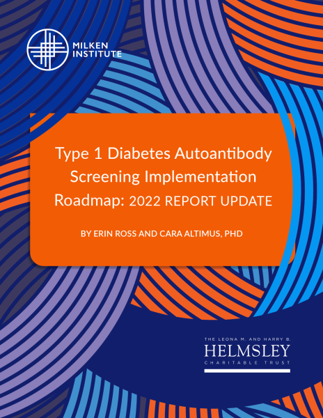 Type 1 Diabetes Autoantibody Screening Implementation Roadmap: 2022 REPORT UPDATE