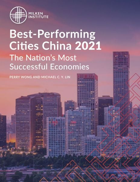Best-Performing Cities China 2021: The Nation’s Most Successful Economies