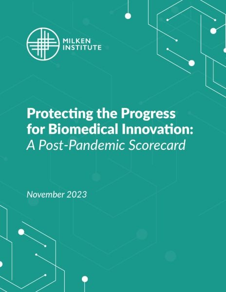Protecting the Progress for Biomedical Innovation: A Post-Pandemic Scorecard