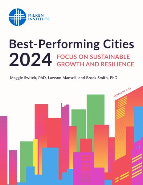 report cover for the milken institute 2024 best-performing cities report. Title of report is at the top and a multi-neon graphic of a city is at the bottom.