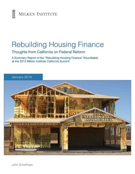 Rebuilding Housing Finance: Thoughts from California on Federal Reform
