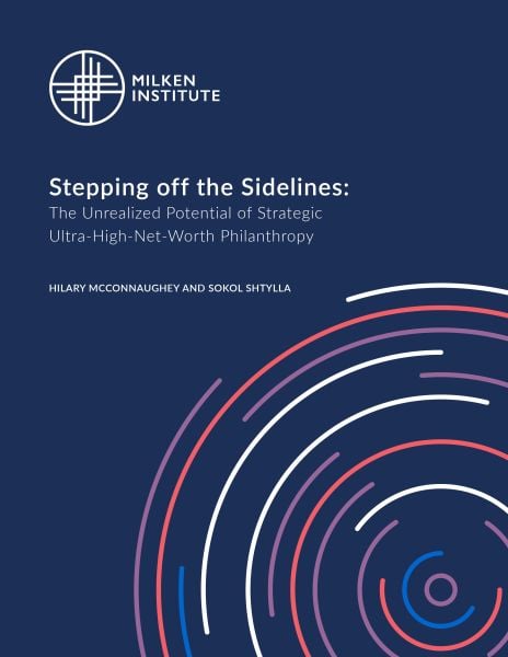Stepping off the Sidelines: The Unrealized Potential of Strategic Ultra-High-Net-Worth Philanthropy