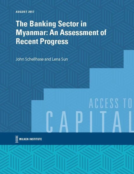 The Banking Sector in Myanmar: An Assessment of Recent Progress