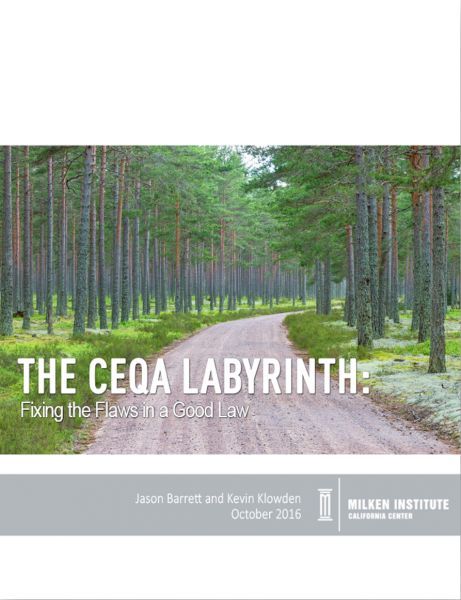 The CEQA Labyrinth: Fixing the Flaws in a Good Law