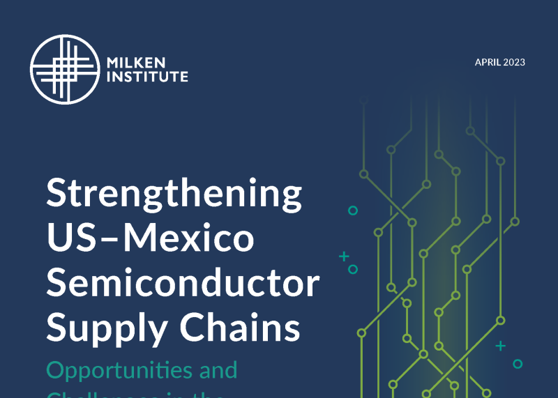 Strengthening US–Mexico Semiconductor Supply Chains: Opportunities and Challenges in the Nearshoring Agenda