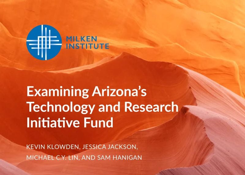 Examining Arizona’s Technology and Research Initiative Fund