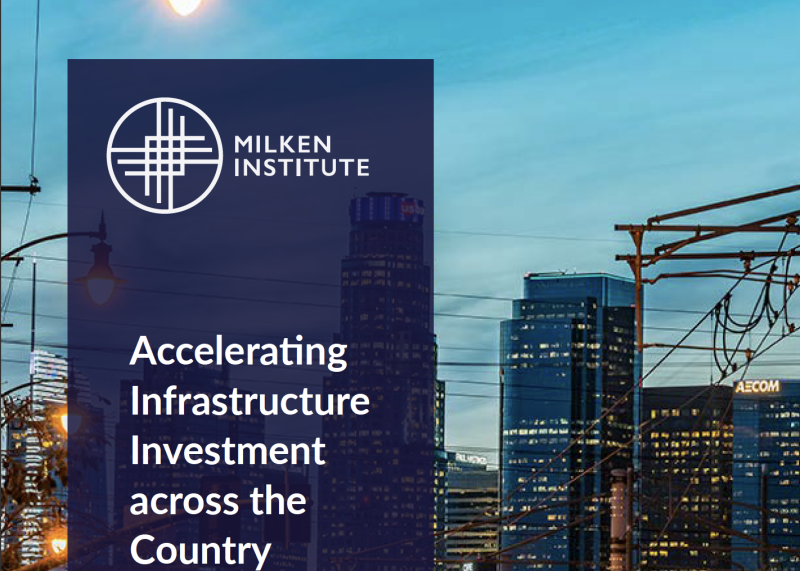 Accelerating Infrastructure Investment Across the Country