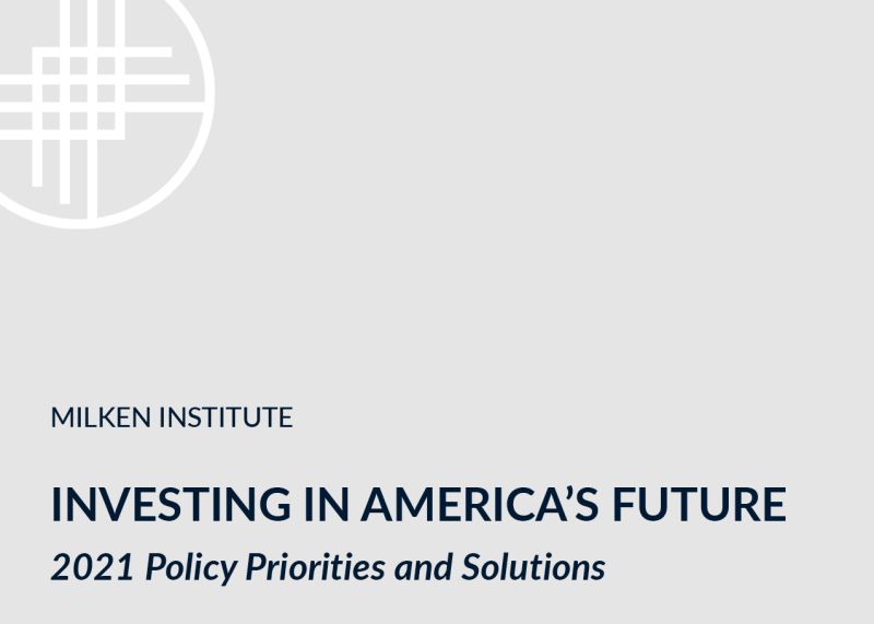 Investing in America's Future: 2021 Policy Priorities and Solutions