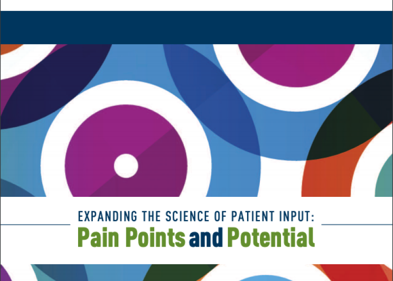 Expanding the Science of Patient Input: Pain Points and Potential
