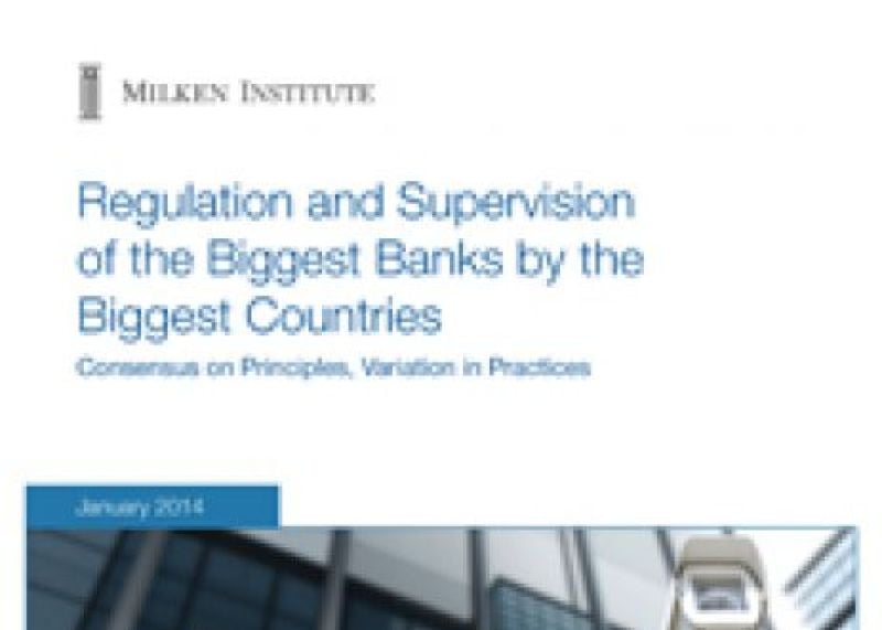 Regulation and Supervision of the Biggest Banks by the Biggest Countries: Consensus on Principles, Variation in Practices
