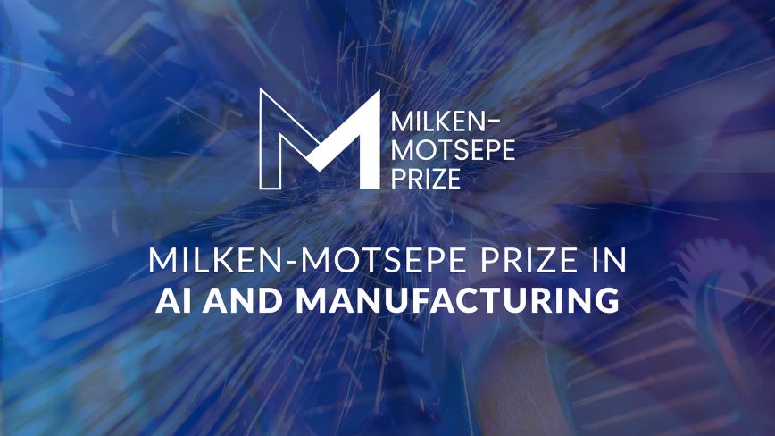 Milken-Motsepe Prize in AI and Innovation. The image features the Milken-Motsepe Prize logo over a dynamic background of gears and sparks, symbolizing technological advancement and industrial innovation.