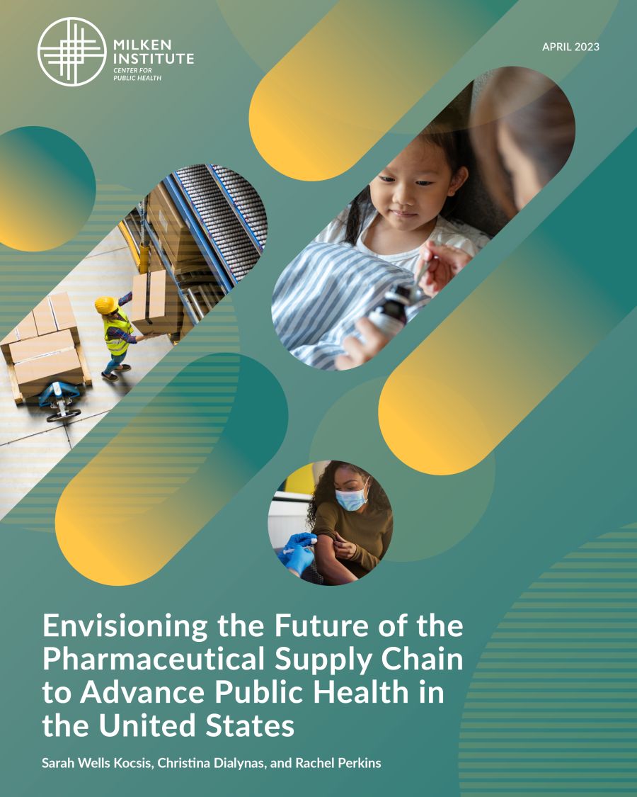 Cover for Envisioning the Future of the Pharmaceutical Supply Chain to Advance Public Health in the United States report